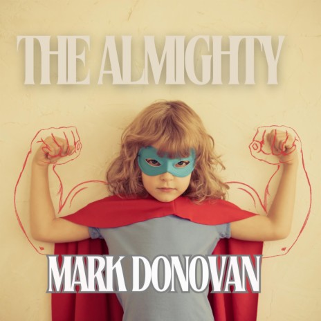 The Almighty | Boomplay Music