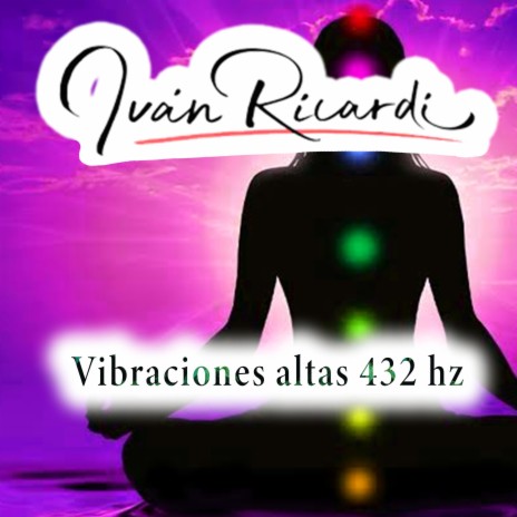 vibraciones altas 432 hz | Boomplay Music