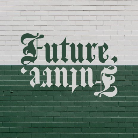 Future. | Boomplay Music