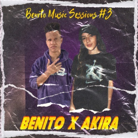 Ak!ra: Benito Music Sessions 3 ft. Ak!ra