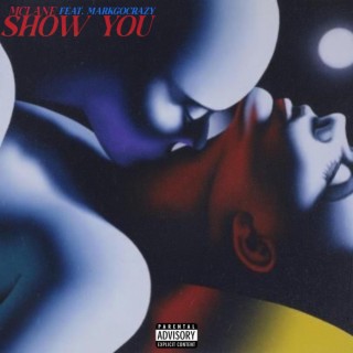 SHOW YOU