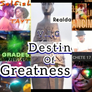Destin of Greatness