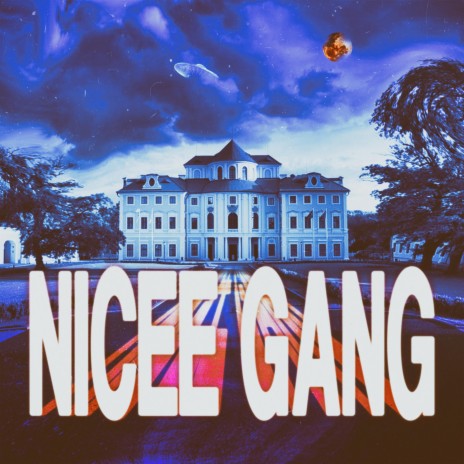 Nicee Gang | Boomplay Music
