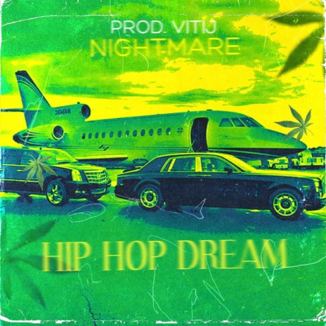 HIP HOP DREAM ft. vitij | Boomplay Music