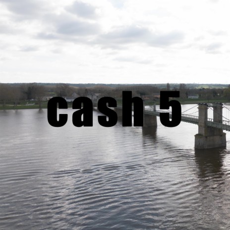 cash 5 | Boomplay Music