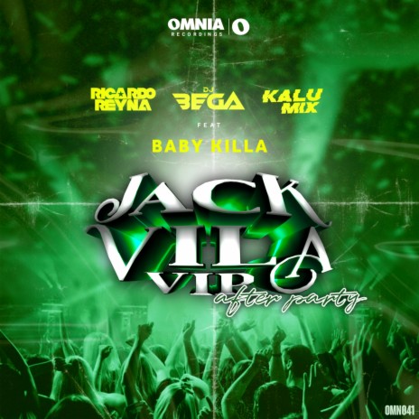 Jack Vila (After Party) ft. Dj Bega, Kalu Mix & Baby Killa