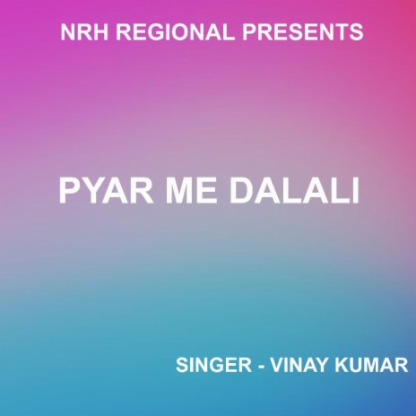 Pyar Me Dalali (Nagpuri Song) | Boomplay Music