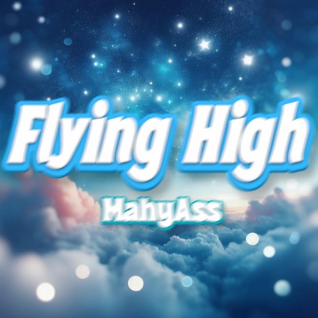 Flying High | Boomplay Music