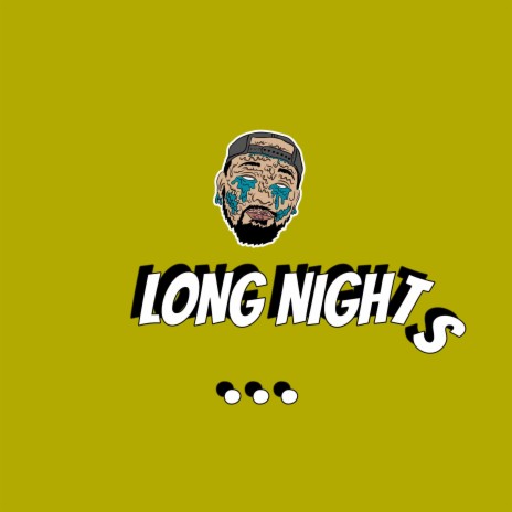 Long Nights | Boomplay Music