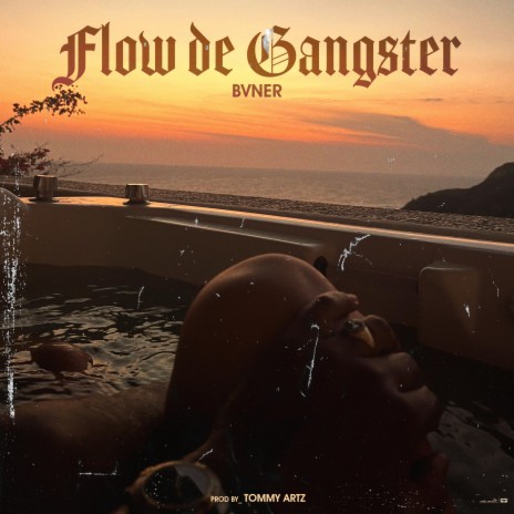 Flow de Gangster | Boomplay Music