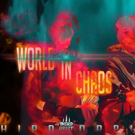 World In Chaos | Boomplay Music