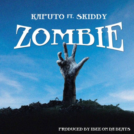 Zombie ft. Skiddy | Boomplay Music