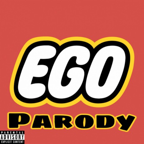 Ego Parody | Boomplay Music