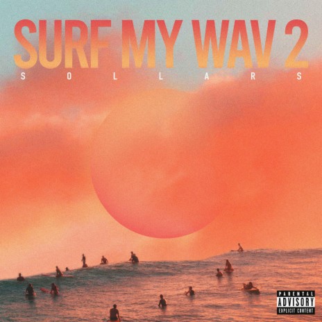 Surf My Wav 2 | Boomplay Music