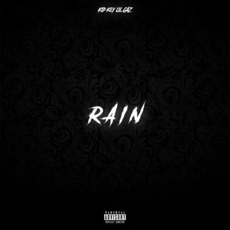 rain ft. LIL GAZ | Boomplay Music