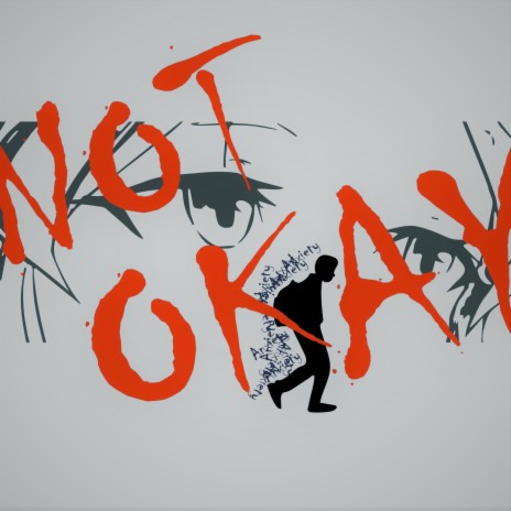 NOT OKAY ft. ZEKE! | Boomplay Music
