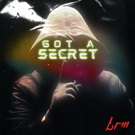 Got a Secret | Boomplay Music