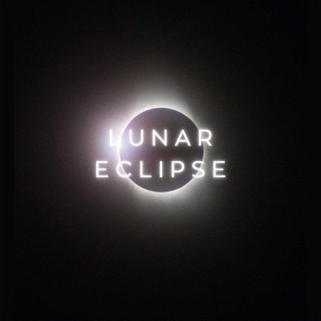 LUNAR ECLIPSE | Boomplay Music