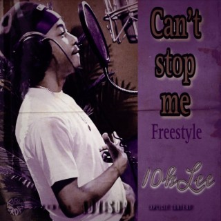 Can't stop me freestyle