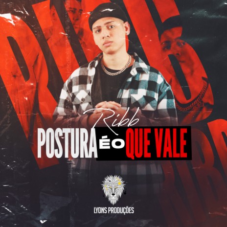 Postura É o Que Vale | Boomplay Music