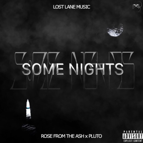 SOME NIGHTS ft. Pluto. | Boomplay Music