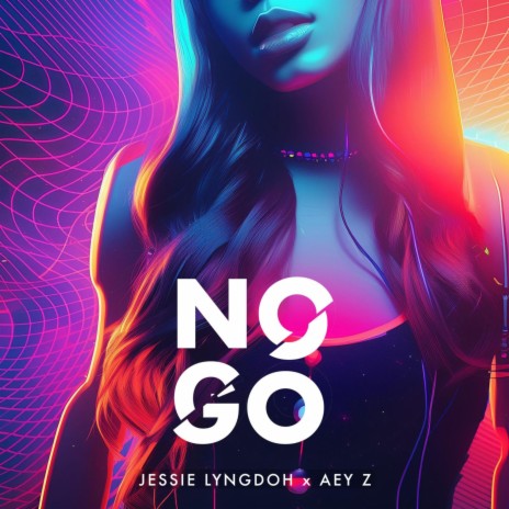 No Go ft. Aey Z | Boomplay Music
