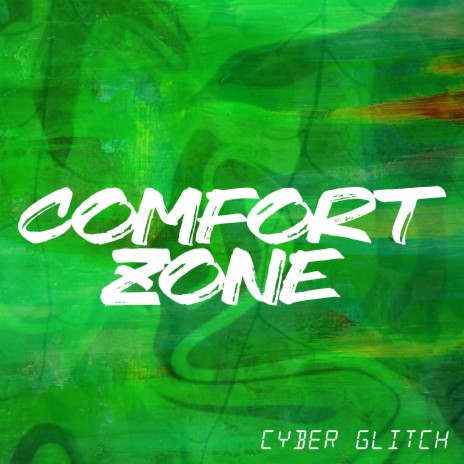 Comfort Zone | Boomplay Music