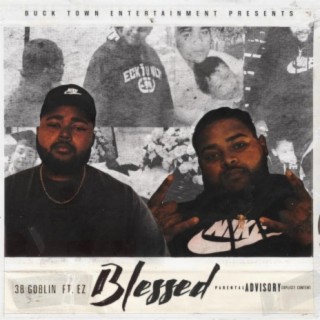 Blessed (feat. K Eazy)