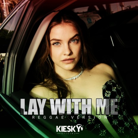 Lay With Me (Reggae Version)