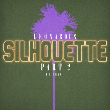 Silhouette (Part 2) (Original Mix)