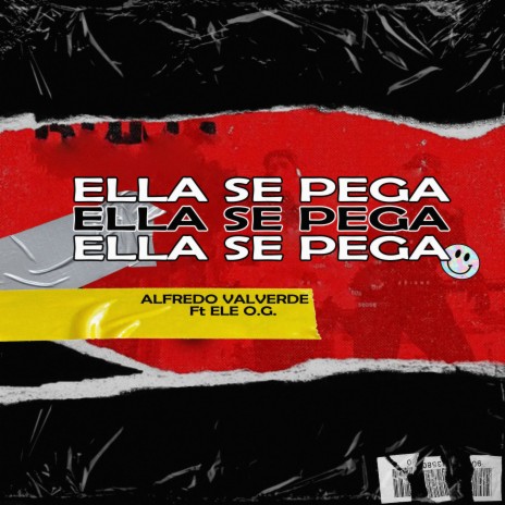 Ella Se Pega ft. ELE OG | Boomplay Music