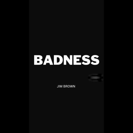 Badness | Boomplay Music