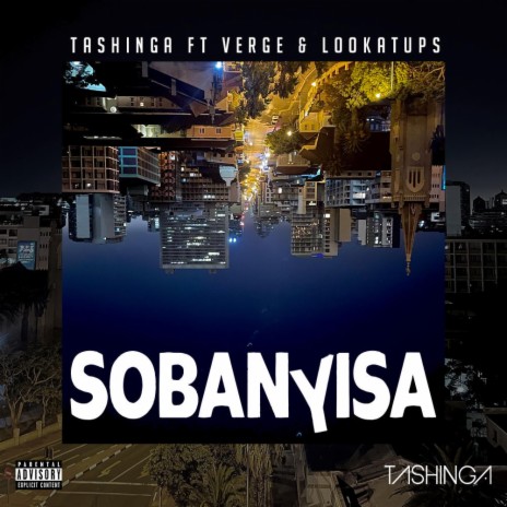 Sobanyisa (feat. Verge & Lookatups) | Boomplay Music