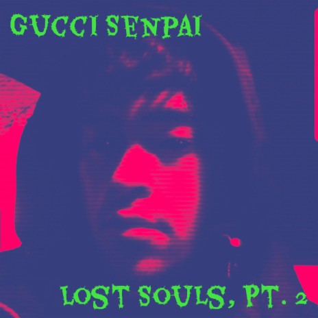 Lost Souls, Pt. 2