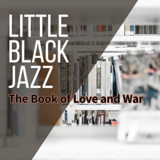 The Book of Love and War