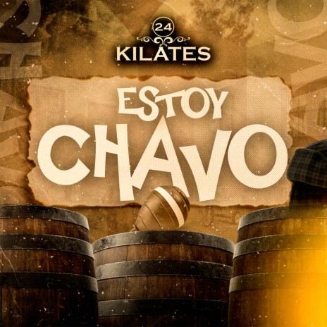 Estoy Chavo | Boomplay Music