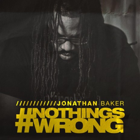 Nothings Wrong | Boomplay Music