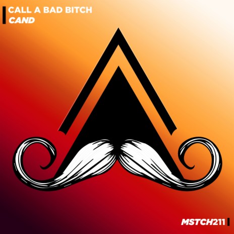 Call a Bad Bitch | Boomplay Music