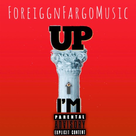 I'm Up | Boomplay Music