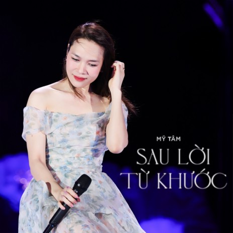 Sau Lời Từ Khước (Live) | Boomplay Music