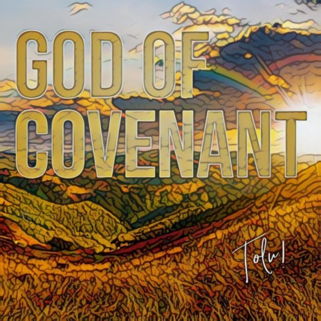 God Of Covenant | Boomplay Music