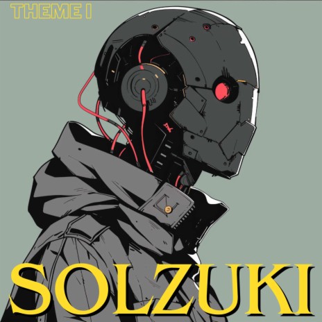 Solzuki Theme I | Boomplay Music