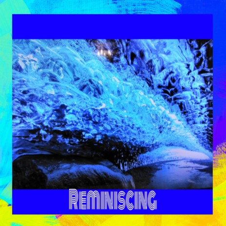 Reminiscing | Boomplay Music