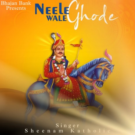 Neele Ghode Wale | Boomplay Music