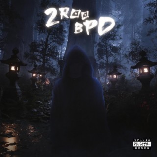 BPD lyrics | Boomplay Music