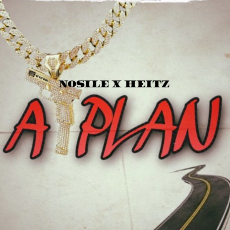 A Plan ft. Heitz | Boomplay Music