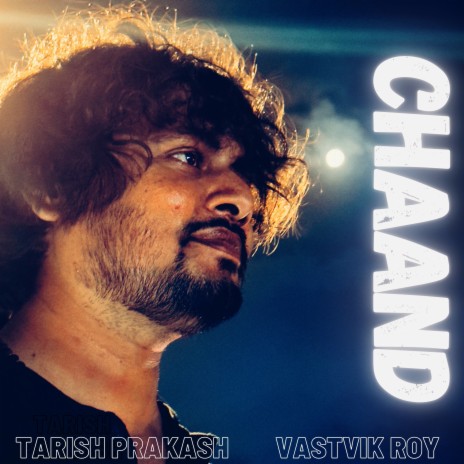 Chaand ft. Vastvik Roy | Boomplay Music