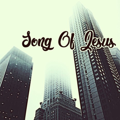 Song of Jesus