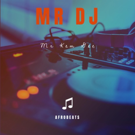 MR DJ | Boomplay Music