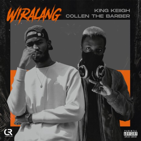 Wiralang ft. Collen The Barber & TNR Sounds
